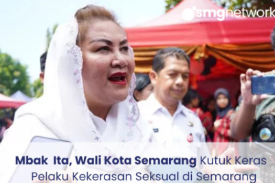 Mbak Ita Kutuk Keras Pelaku Kasus Kekerasan Seksual di Semarang