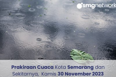 Prakiraan Cuaca Kota Semarang dan Sekitarnya, Kamis 30 November 2023