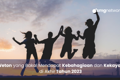 3 Weton yang Bakal Mendapat Kebahagiaan dan Kekayaan di Akhir Tahun 2023