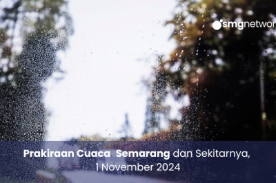 Prakiraan Cuaca Semarang dan Sekitarnya, Jumat 1 November 2024
