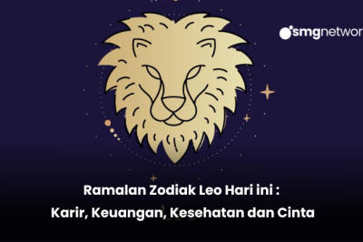 Ramalan Zodiak Leo Hari Ini 3 Desember 2024: Karir, Asmara dan Kesehatan