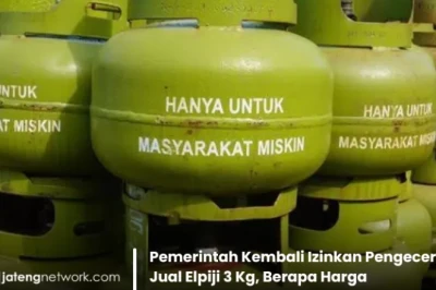 Pemerintah Kembali Izinkan Pengecer Jual Elpiji 3 Kg, Berapa Harga Terbarunya?