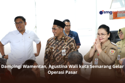 Dampingi Wamentan, Agustina Wali kota Semarang Gelar Operasi Pasar