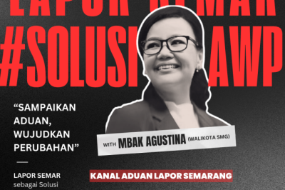Agustina, Wali Kota Semarang Hadirkan Kanal Aduan Lapor Semar Solusi AWP