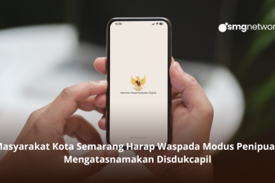Masyarakat Kota Semarang Harap Waspada Modus Penipuan Mengatasnamakan Disdukcapil
